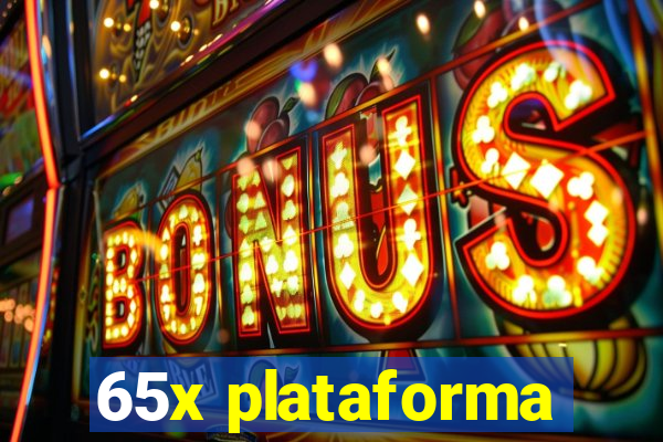 65x plataforma